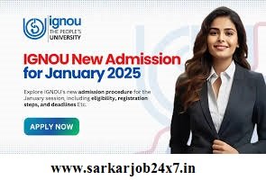 IGNOU Fresh Admission Jan 2025