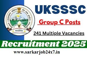 UKSSSC 241 Group C Vacancy Online